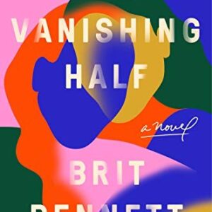 The Vanishing Half