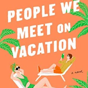 People We Meet on Vacation