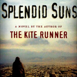 A Thousand Splendid Suns