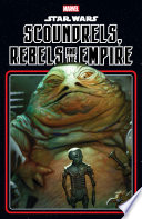Scoundrels, Rebels and the Empire (Star Wars)